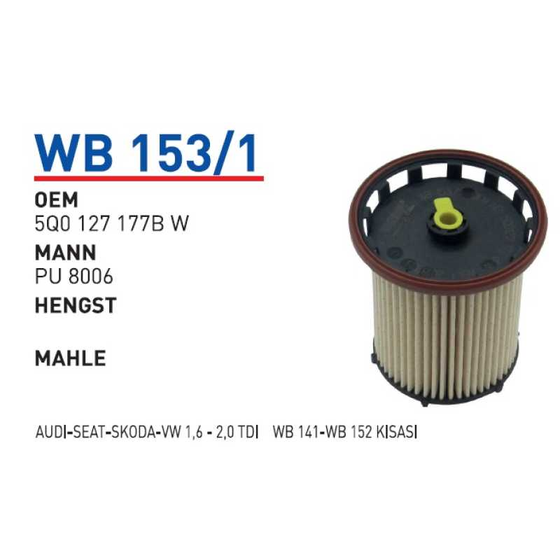 Wb153/1 Oem 5Q0127177 B W Volkswagen audi seat skoda Otomobil yakıt filtre dizel fuel filter diesel